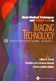 Basic Medical Techniques and Patient Care in Imaging Technology