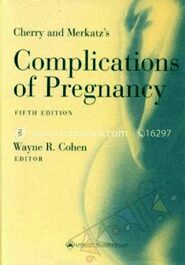 Cherry & Merkatz's Complications of Pregnancy