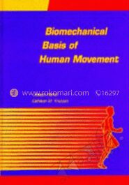 Biomechanical Basis of Human Movement