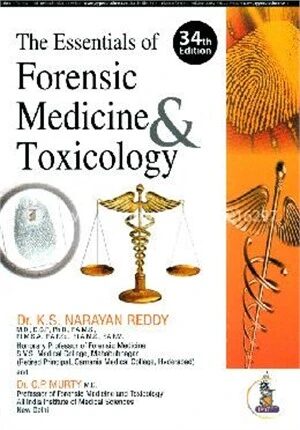 The Essentials Of Forensic Medicine And Toxicology