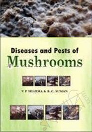 Diseases and Pests of Mushrooms