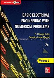 Basic Electrical Engineering With Numerical Problems, 2 Volume Set