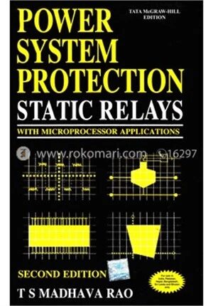 Power System Protection Static Relasys with Microprocessor Applications
