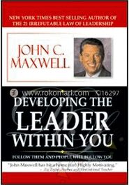 Developing The Leader Within You
