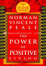 The Power Of Positive Living