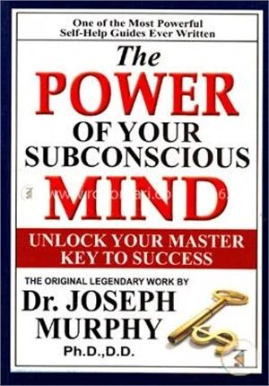 The Power Of Your Subconscious Mind