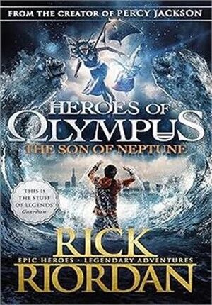 Heroes of Olympus The Son of Neptune