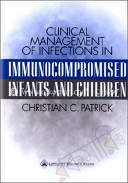 Clinical Management of Infections in Immunocompromised Infants and Children