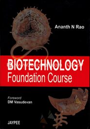 Biotechnology Foundation Courses