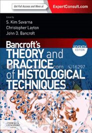 Bancroft's Theory And Practice Of Histological Techniques Expert Consult Online And Print