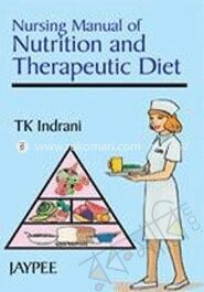 Nursing Manual of Nutrition and Therapeutic Diet