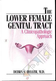 The Lower Female Genital Tract