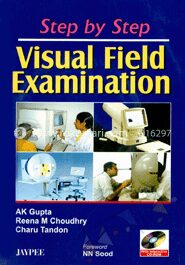 Step By Step Visual Field Examination With Cd Rom
