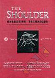 The Shoulder Operative Technique