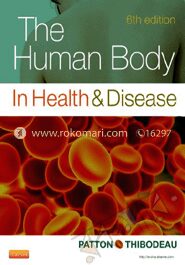 The Human Body In Health and Disease