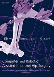 Computer And Robotic Assisted Hip And Knee Surgery