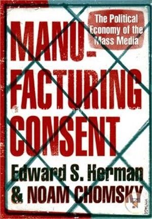 Manufacturing Consent