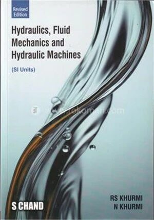 Hydraulics, Fluid Mechanics And Hydraulic Mechanics