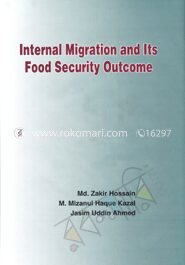 Internal Migration and Its Food Security Outcome