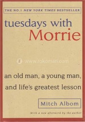 Tuesdays With Morrie