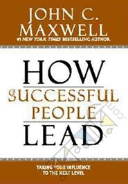 How Successful People Lead