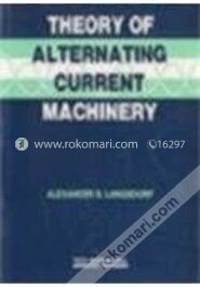 Theory of Alternating Current Machinery