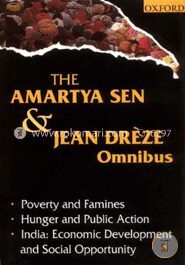 The Amartya Sen and Jean Dreze Omnibus