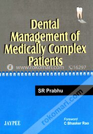 Dental Management of Medically Complex Patients