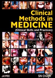 Clinical Methods in Medicine (Clinical Skills and Practices)