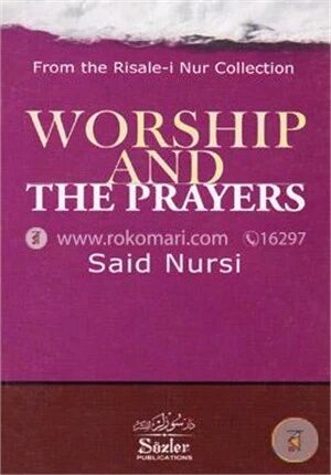 Worship And The Prayers