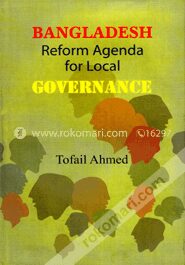 Bangladesh Reform Agenda for Local Governance