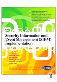 Security Information and Event Management (SIEM) Implementation