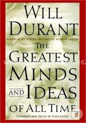 The Greatest Minds and Ideas of All Time