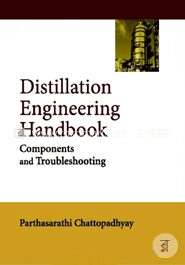 Distillation Engineering Handbook