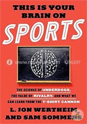 This Is Your Brain on Sports