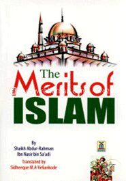 The Merits of Islam