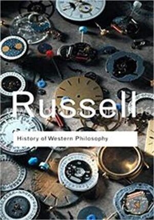 History of Western Philosophy (Routledge Classics)