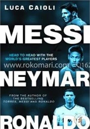 Messi, Neymar, Ronaldo