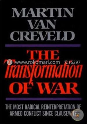 The Transformation of War