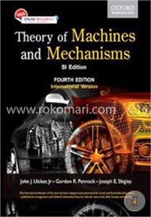 Theory Of Machine And Mechanisms Si Edition