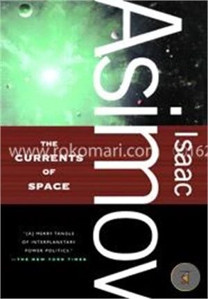 The Currents of Space