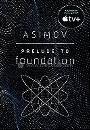 Prelude to Foundation