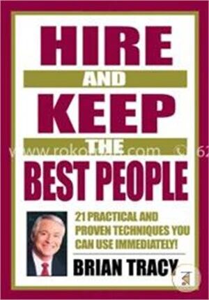 Hire and Keep the Best People