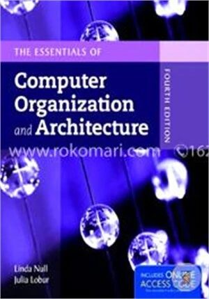 The Essentials of Computer Organization and Architecture
