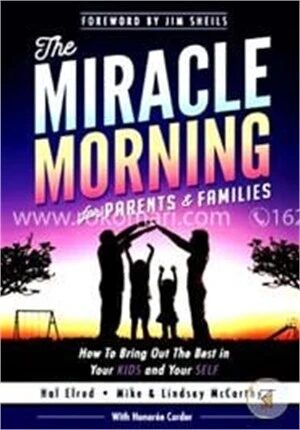 The Miracle Morning for Parents and Families