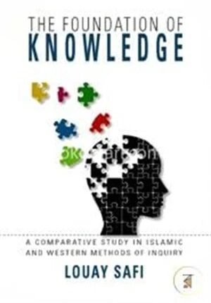 The Foundation of Knowledge