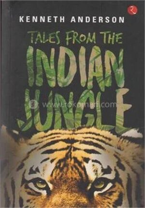 Tales From The Indian Jungle