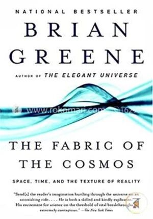 The Fabric of the Cosmos