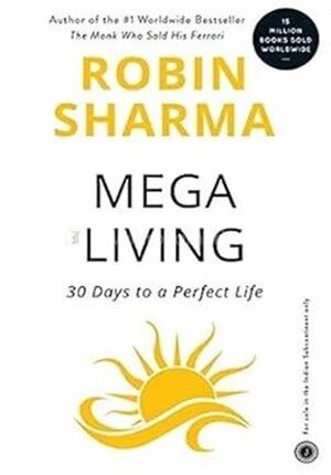 Megaliving From The Monk Who Sold His Ferrari