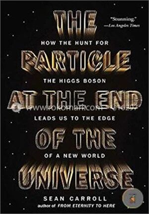 The Particle at the End of the Universe